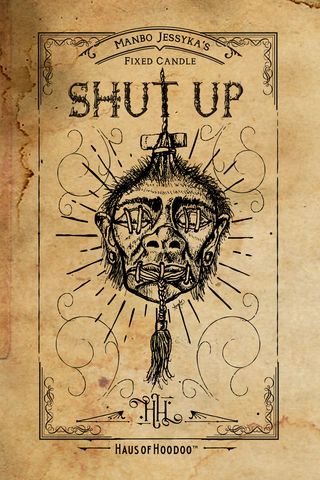 Shut Up Fixed Candle