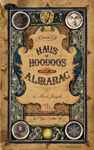 Haus of Hoodoo's Almanac - January Volume 8